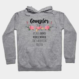 Counselor Gift Therapist Funny Hoodie